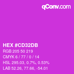カラーコード: HEX #CD32DB | qconv.com