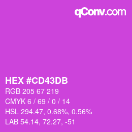 颜色代码: HEX #CD43DB | qconv.com