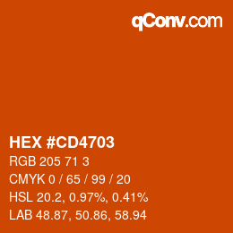 カラーコード: HEX #CD4703 | qconv.com