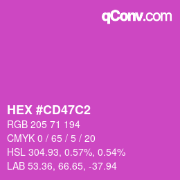 颜色代码: HEX #CD47C2 | qconv.com