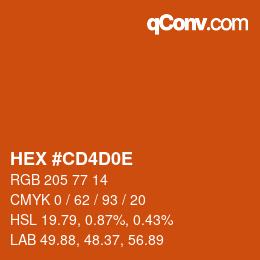 カラーコード: HEX #CD4D0E | qconv.com