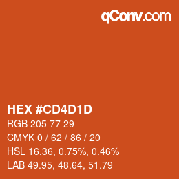 カラーコード: HEX #CD4D1D | qconv.com