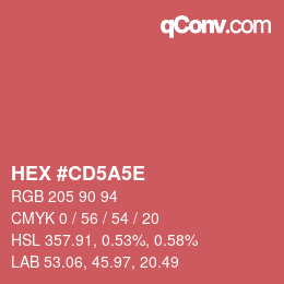 Color code: HEX #CD5A5E | qconv.com