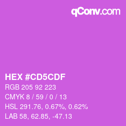 Color code: HEX #CD5CDF | qconv.com