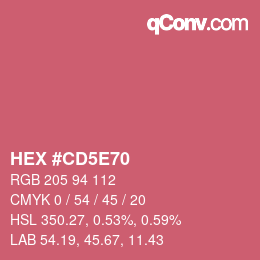 カラーコード: HEX #CD5E70 | qconv.com