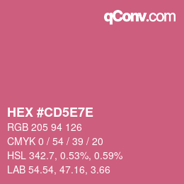 カラーコード: HEX #CD5E7E | qconv.com