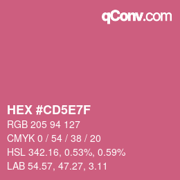 カラーコード: HEX #CD5E7F | qconv.com
