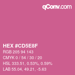 カラーコード: HEX #CD5E8F | qconv.com