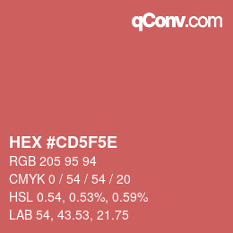 Farbcode: HEX #CD5F5E | qconv.com