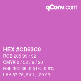 Color code: HEX #CD63C0 | qconv.com
