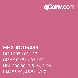 Color code: HEX #CD6489 | qconv.com