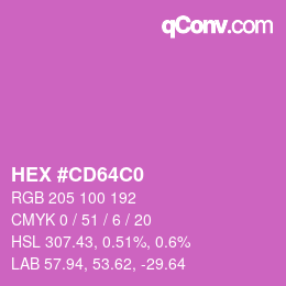 Color code: HEX #CD64C0 | qconv.com