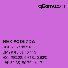 カラーコード: HEX #CD67DA | qconv.com