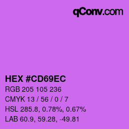 カラーコード: HEX #CD69EC | qconv.com