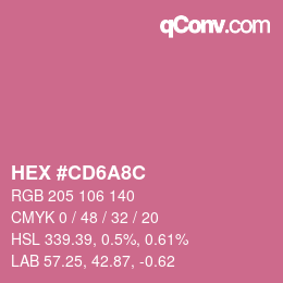 カラーコード: HEX #CD6A8C | qconv.com