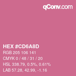 カラーコード: HEX #CD6A8D | qconv.com