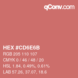 カラーコード: HEX #CD6E6B | qconv.com