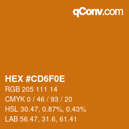 Color code: HEX #CD6F0E | qconv.com