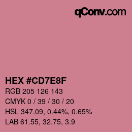 カラーコード: HEX #CD7E8F | qconv.com