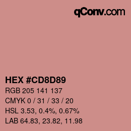 Color code: HEX #CD8D89 | qconv.com