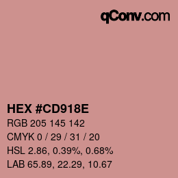 カラーコード: HEX #CD918E | qconv.com