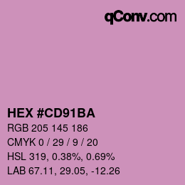 カラーコード: HEX #CD91BA | qconv.com