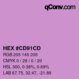 Color code: HEX #CD91CD | qconv.com