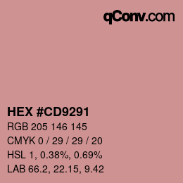 Color code: HEX #CD9291 | qconv.com