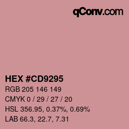 Color code: HEX #CD9295 | qconv.com