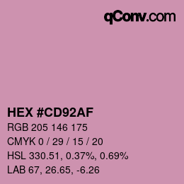 Color code: HEX #CD92AF | qconv.com