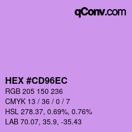 カラーコード: HEX #CD96EC | qconv.com