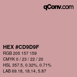 カラーコード: HEX #CD9D9F | qconv.com