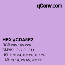 Color code: HEX #CDA5E2 | qconv.com