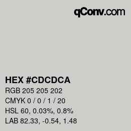 カラーコード: HEX #CDCDCA | qconv.com