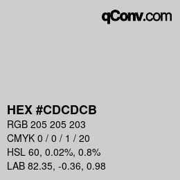 Farbcode: HEX #CDCDCB | qconv.com