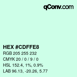 Color code: HEX #CDFFE8 | qconv.com