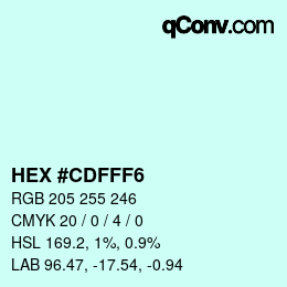 颜色代码: HEX #CDFFF6 | qconv.com