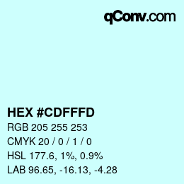 颜色代码: HEX #CDFFFD | qconv.com