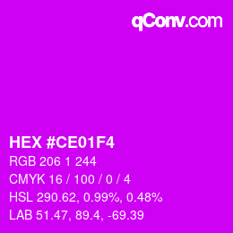 カラーコード: HEX #CE01F4 | qconv.com
