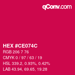 カラーコード: HEX #CE074C | qconv.com