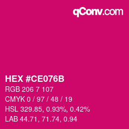 Color code: HEX #CE076B | qconv.com