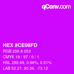 カラーコード: HEX #CE08FD | qconv.com