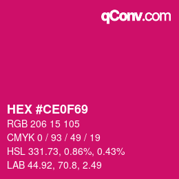 カラーコード: HEX #CE0F69 | qconv.com