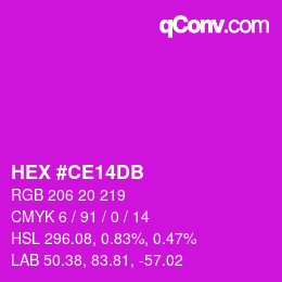 颜色代码: HEX #CE14DB | qconv.com