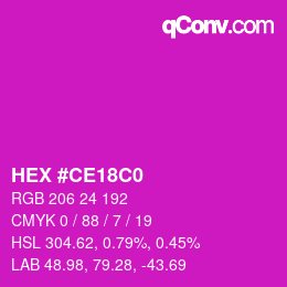 Color code: HEX #CE18C0 | qconv.com