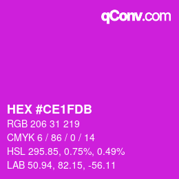 颜色代码: HEX #CE1FDB | qconv.com