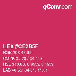 Color code: HEX #CE2B5F | qconv.com