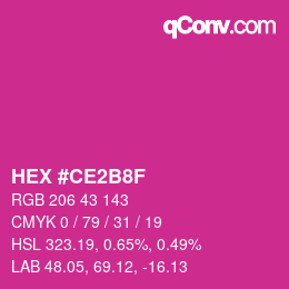 Color code: HEX #CE2B8F | qconv.com