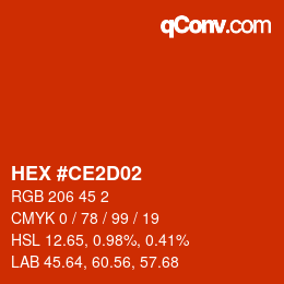 カラーコード: HEX #CE2D02 | qconv.com