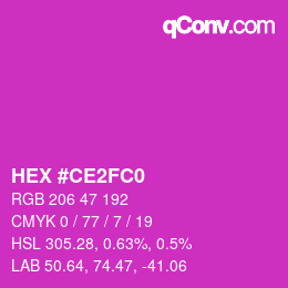 Color code: HEX #CE2FC0 | qconv.com